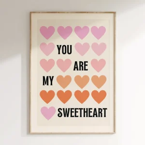Affiche illustrée « You are my sweetheart » A3